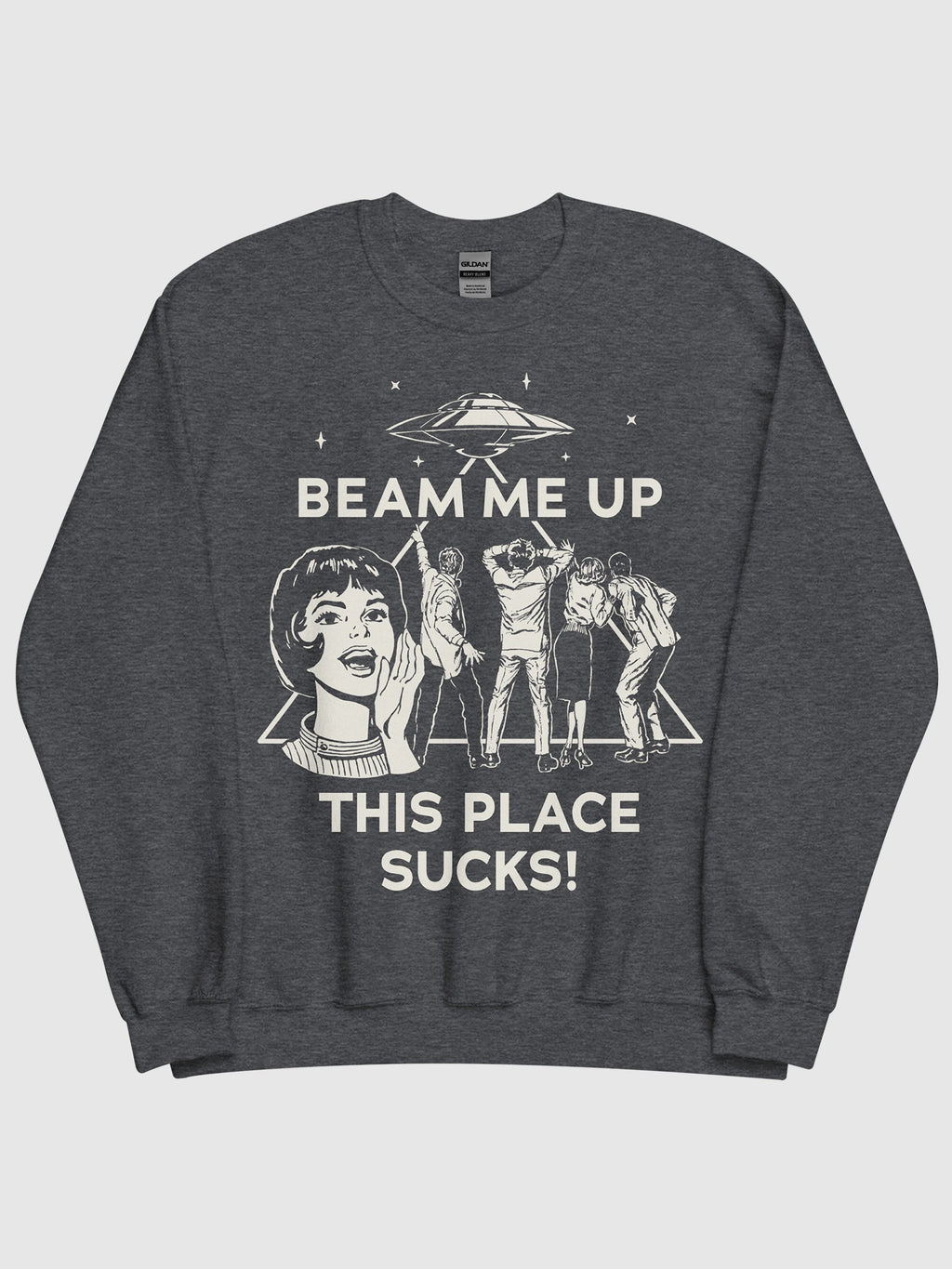 Stranger Things Beam Me Up This Place Sucks Sweatshirt